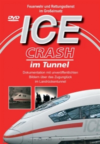 DVD ICE Crash im Tunnel